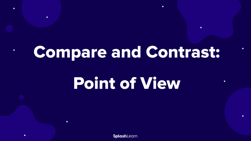 Compare And Contrast ELA Lesson Plan for 4: Compare and contrast (1st person and 3rd person) (Lit)