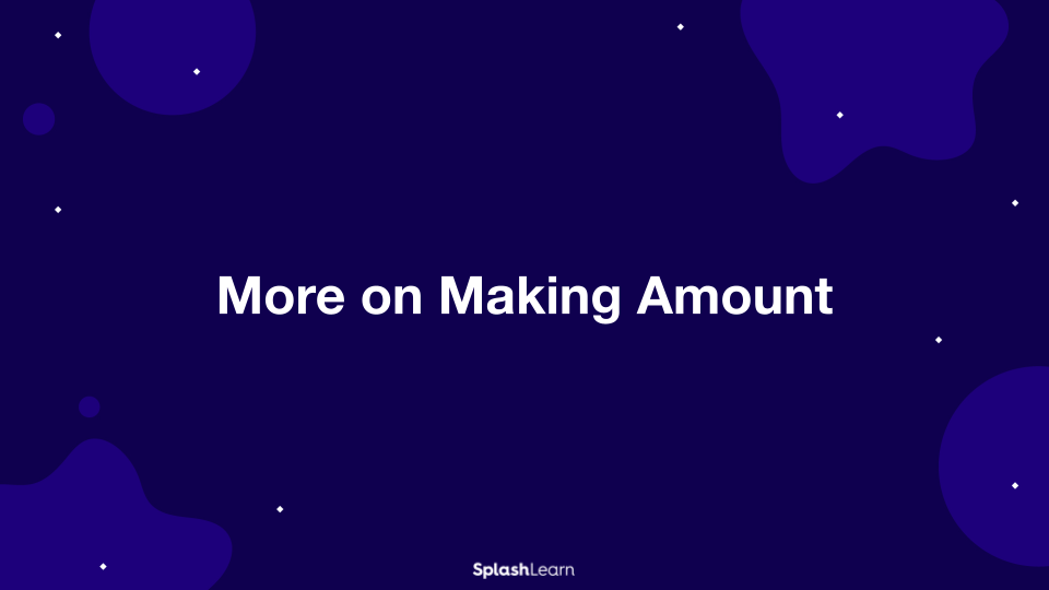 Money Math Lesson Plan for 2: More on Making Amount