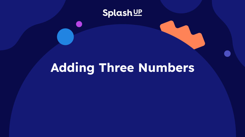 Add Three Whole Numbers Math Lesson Plan for 2: Adding Three Numbers